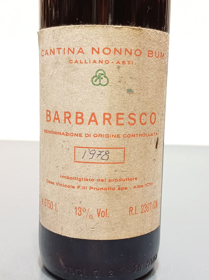 Barbaresco Cantina Nonno Bum Calliano 1978  Asti Imb. F.lli Prunott bott..75 cl